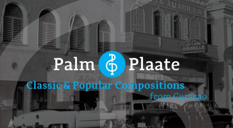 Muzikaal eerbetoon aan Curaçaose componisten Palm en Plaate