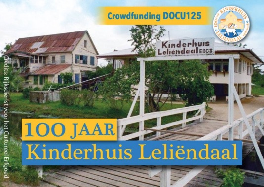 Crowdfunding documentaire Kinderhuis Leliëndaal 100 Jaar