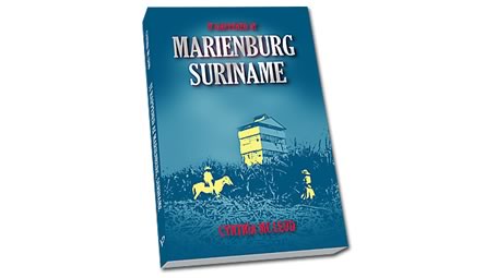 Boek 'It happened at Marienburg, Suriname' verkrijgbaar bij VACO