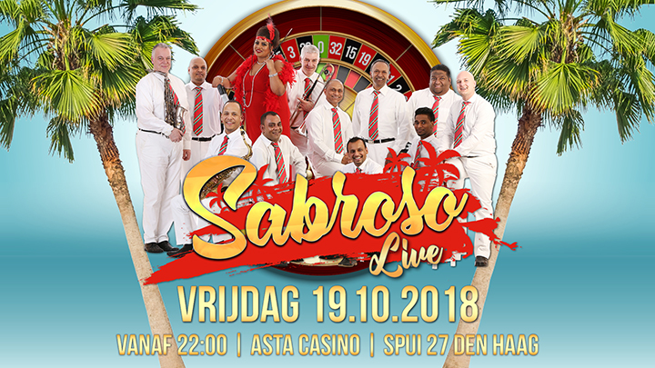 Sabroso Live at Asta Casino Den Haag (gratis toegang)