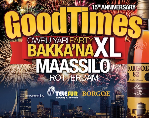 GoodTimes Owru yari Bakka’Na party in MAASSILO Rotterdam